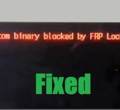 Fix 'Custom binary blocked by FAP or FRP lock' Error