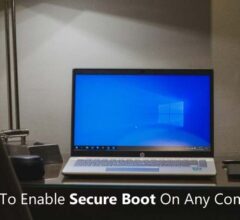 How To Enable Secure Boot On Any Computer