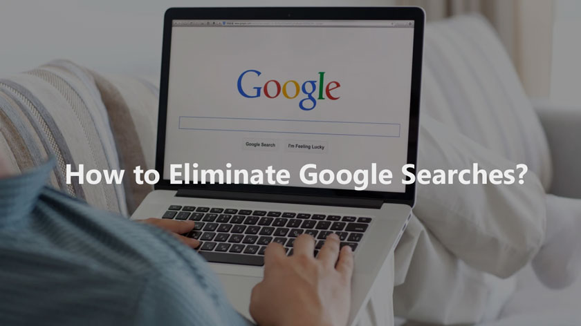 How to Eliminate Google Searches?