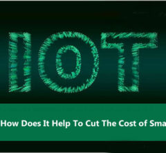 What is IoT? How Does It Help To Cut The Cost of Small Businesses?