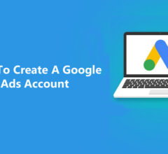 How To Create A Google Ads Account