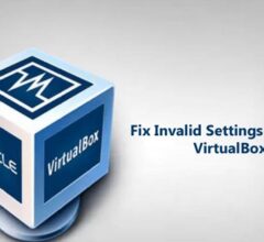How to Fix Invalid Settings Detected VirtualBox