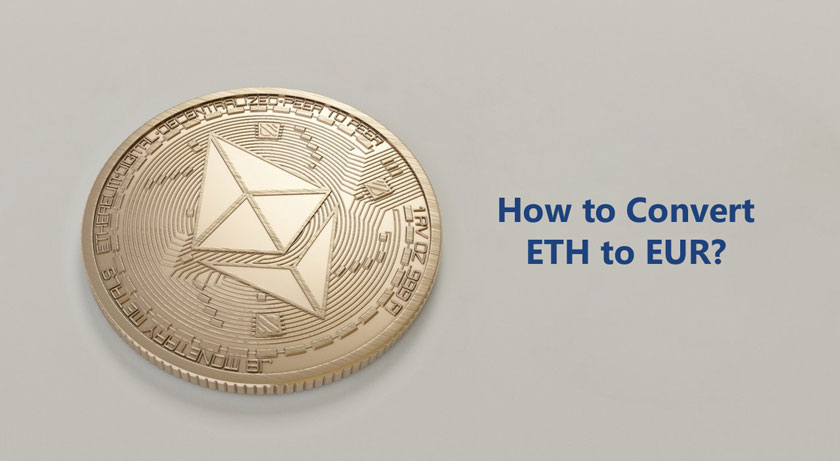 How to Convert ETH to EUR?