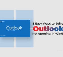 6 Easy Ways to Solve Outlook not opening in Windows