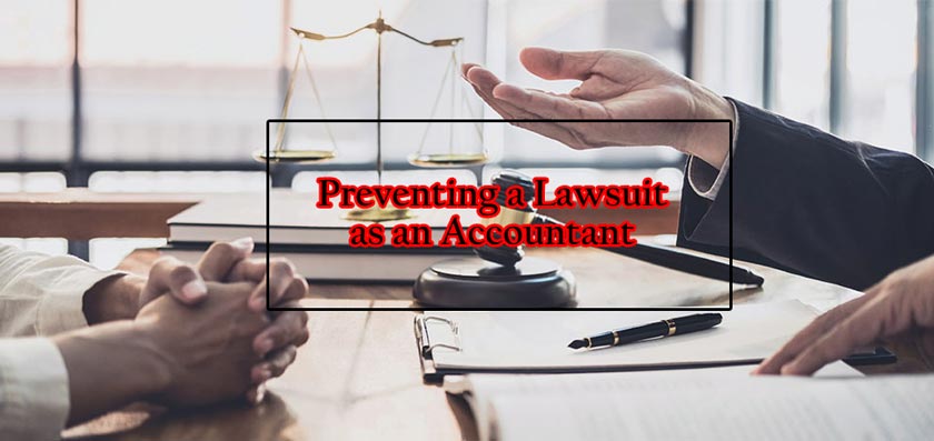 Preventing a Lawsuit as an Accountant