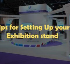 Tips for Setting Up your Exhibition stand