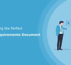 Tips For Writing the Perfect Business Requirements Document