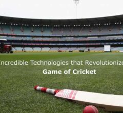 Incredible Technologies that Revolutionized the Game of Cricket
