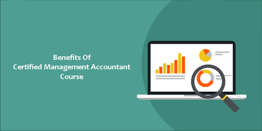 Benefits Of Certified Management Accountant Course