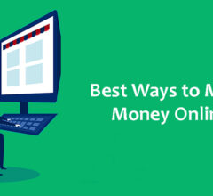 The Best Ways of Making Money Online
