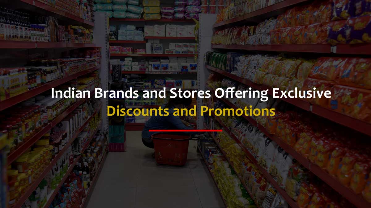 Indian Brands and Stores Offering Exclusive Discounts and Promotions