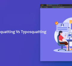 Cybersquatting and Typosquatting: What's the Difference Between Them?