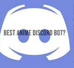 10 Best Anime Discord Bots for True Weebs