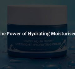 Hydrate Your Way to Flawless Skin: The Power of Hydrating Moisturisers