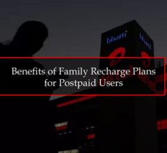 Benefits of Family Recharge Plans for Postpaid Users