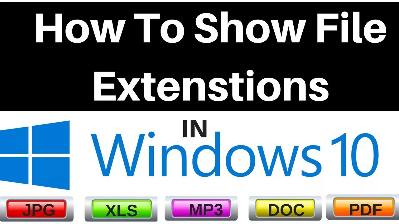 How to Display File Extensions on Windows 10