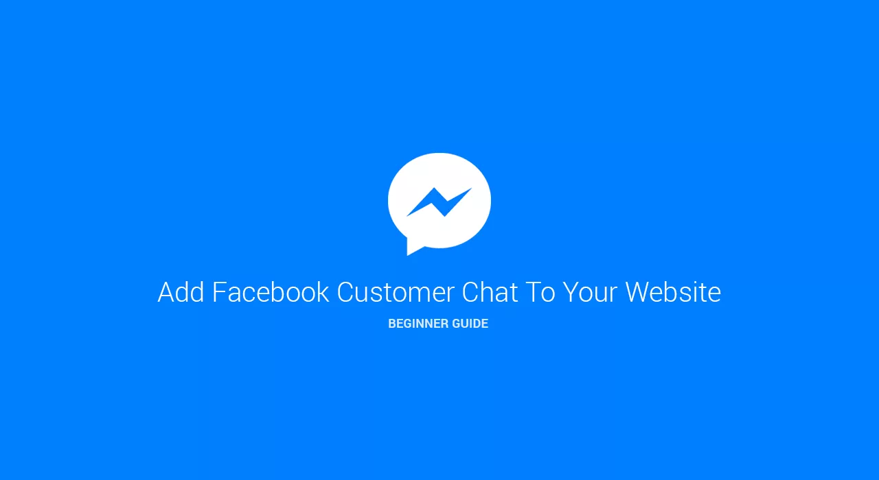 How to install the Facebook Messenger Customer Chat plugin on its website?