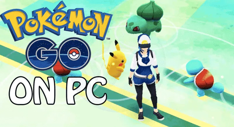 How to play Pokemon Go on PC (Pokemon GO Desktop)