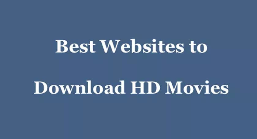 Best Sites to Download Movies and TV Series for free