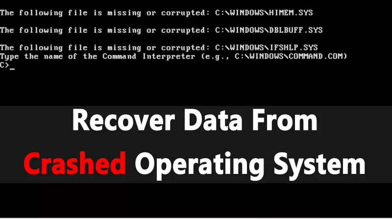 How To Recover Data From A Crashed Operating System