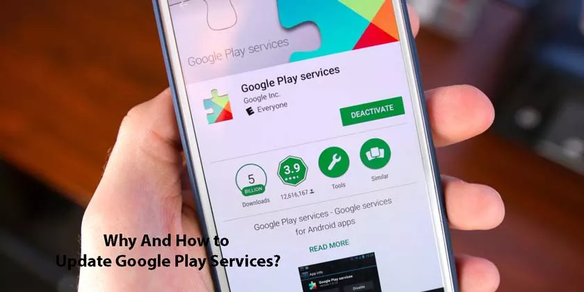 Why And How to Update Google Play Services?