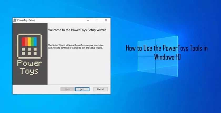 How to Use the PowerToys Tools in Windows 10