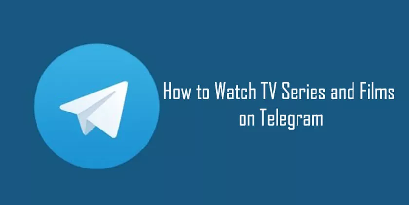 How to Watch TV Series and Films on Telegram