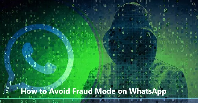 How to Avoid Fraud Mode on WhatsApp