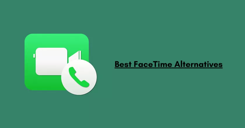 7 Best FaceTime Alternatives for Android 2020