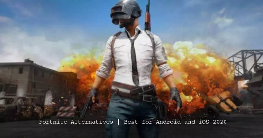 Fortnite Alternatives | Best for Android and iOS 2020