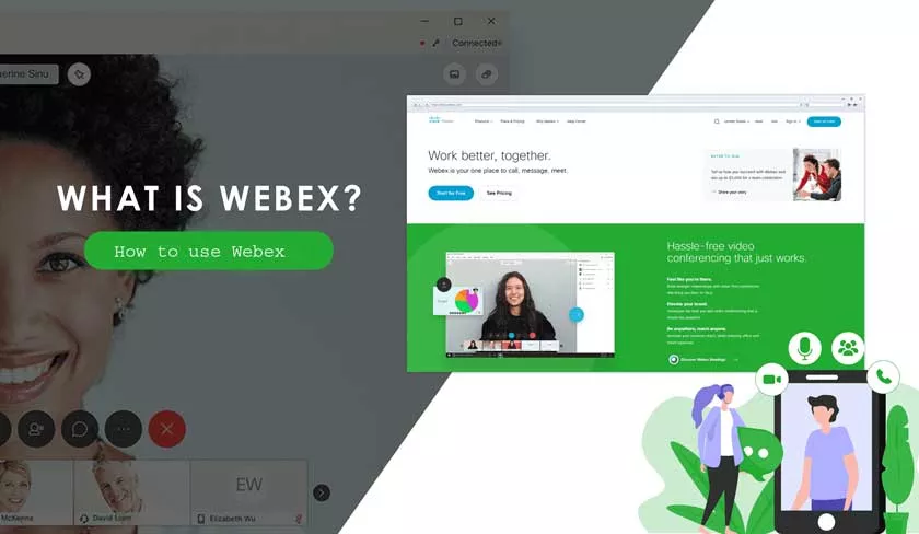 What is Webex | How to Use it?