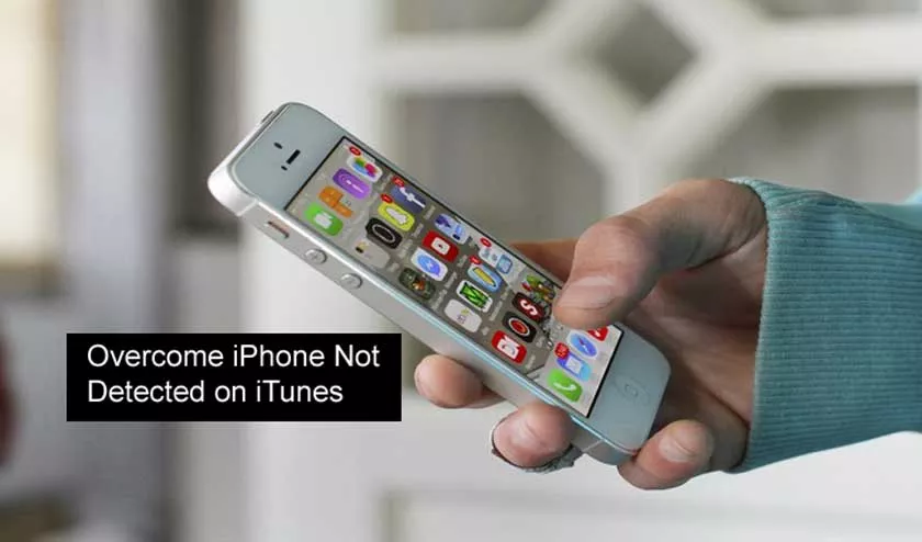 5 Ways to Overcome iPhone Not Detected on iTunes