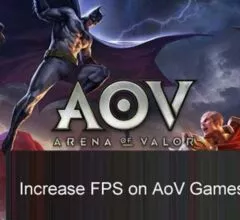 How to Increase FPS on AoV Games