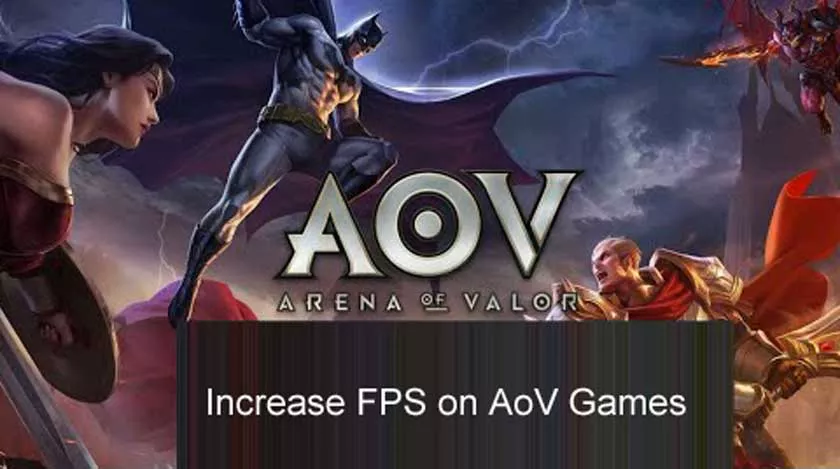 How to Increase FPS on AoV Games