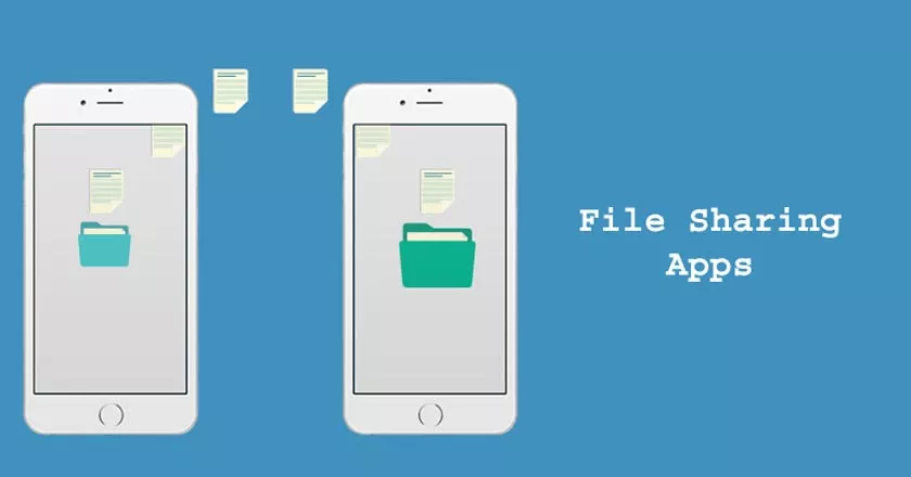 File Sharing Apps | For Android and iOS