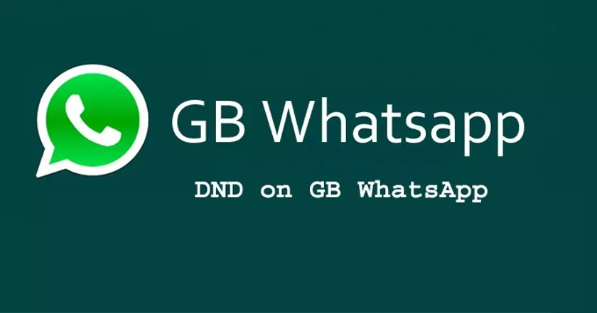 How to Use DND mode on GB Whatsapp?