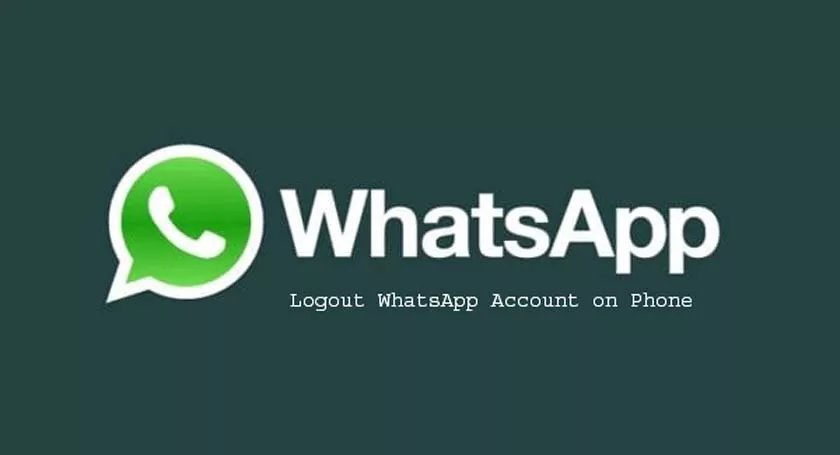 Logout WhatsApp Account on Phone