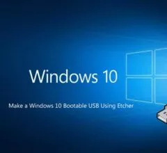 How to Make a Windows 10 Bootable USB Using Etcher?
