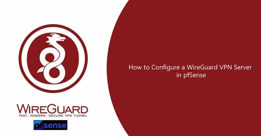 How to Configure a WireGuard VPN Server in pfSense