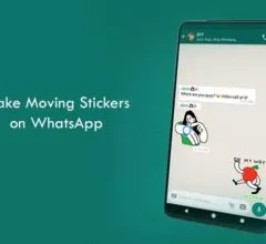 How to Make Moving Stickers on WhatsApp