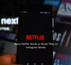 How to Share Netflix Movie or Series Titles on Instagram Stories