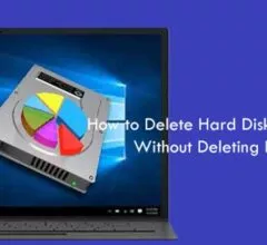 How to Delete Hard Disk Partition Without Deleting Files