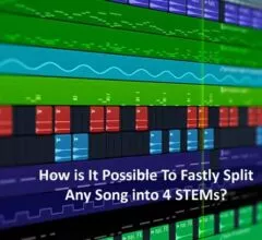 How is It Possible To Fastly Split Any Song into 4 STEMs?
