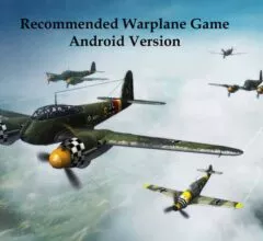 Recommended Warplane Game Android Version