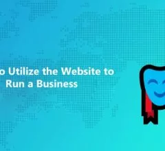 Utilize the Website to Run a Business