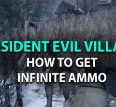 How to Get Unlimited Ammo in Resident Evil Village