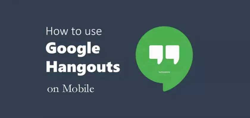 What Is It And How to Use Hangouts on Android?