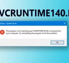 How to Fix Vcruntime140.dll Error on Windows 10