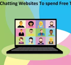 Four Chatting Websites ToSpend Free Time