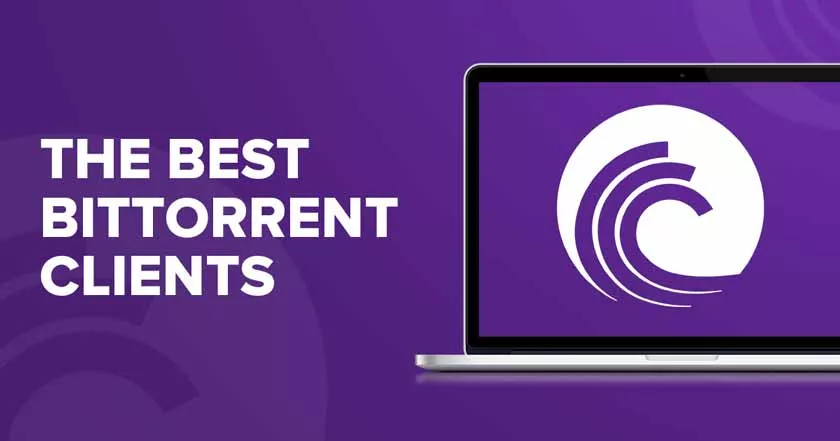 BitTorrent Clients | Applications and Programs to Download Torrents